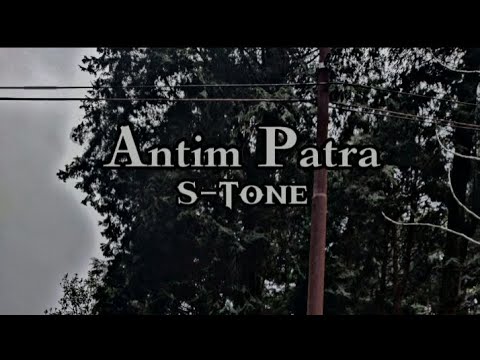 S-Tone - Antim Patra