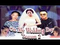 On My Wedding Day 2   -    Nigerian Nollywood Movie