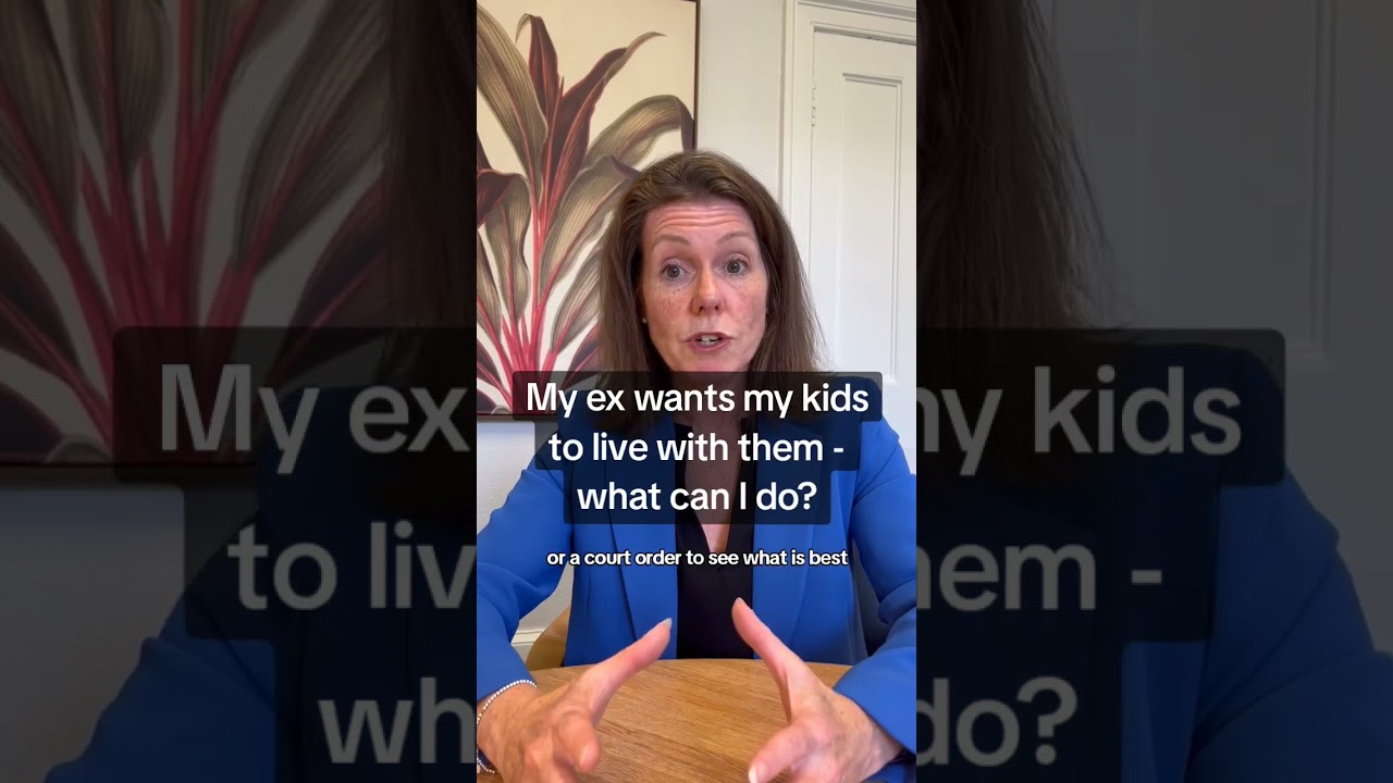 My ex wants my kids to live with them - what can I do?