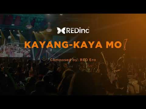REDinc Kayang Kaya Mo. 
