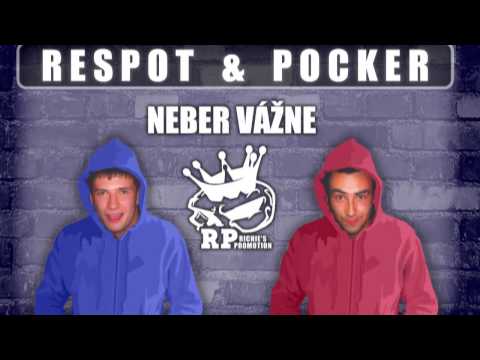 RESPOT & POCKER - Neber Vážne (2013)