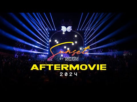 SUNSET BY NEON 2024 OFFICIAL AFTERMOVIE