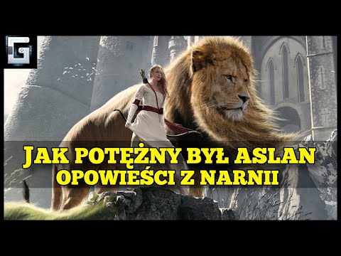Jak Potężny był Aslan Opowieści z Narnii