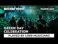 Boulevard Of Broken Dreams American Idiot Basket Case Played By 1 000 Musicians Rockin 1000