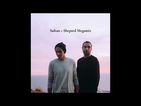 Sultan + Shepard Megamix