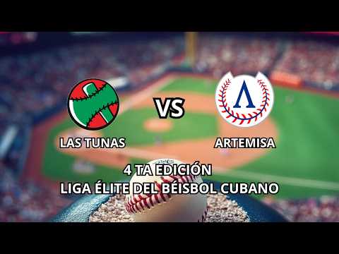 EN VIVO Liga Elite de beisbol 2do Juego Artemisa vs Las Tunas.