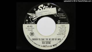 Red Sovine - Enough To Take The Me Out Of Men (Starday 915)