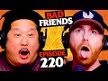 Andrew's Airplane Emergency | Ep 220 | Bad Friends