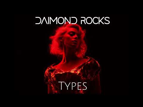 Daimond Rocks - Types