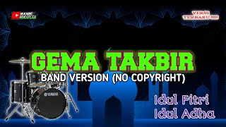 Download lagu TERBARU!!!!!! GEMA TAKBIR - BAND VERSION (NO COPYRIGHT) mp3