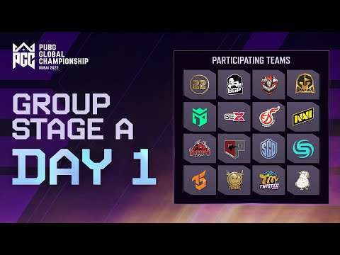 PGC 2022 Group Stage A DAY1