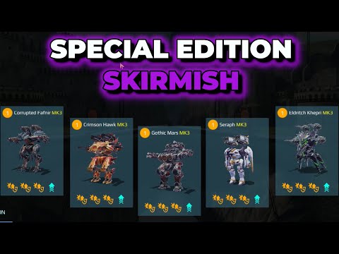 WR - Special Edition Skirmish - Fafnir, Hawk, Mars, Seraph, Khepri | War Robots