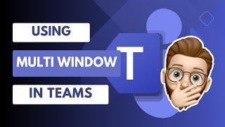 How To Use Multiple Windows in Teams Meetings for Shared Content