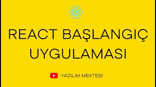 React Başlangıç Uygulaması | Sayfalar Arası Geçiş (React Routing)
