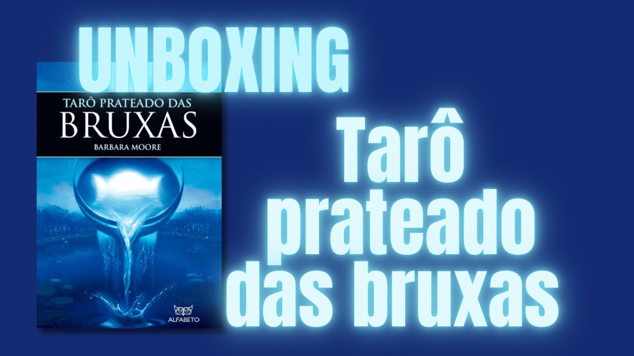 Unboxing & Avaliação - Tarô Prateado das Bruxas
