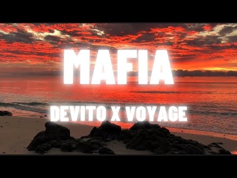 MAFIA - DEVITO X VOYAGE (tekst/lyrics)