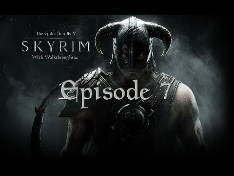 Skyrim Pure Mage Let's Play - Part 7
