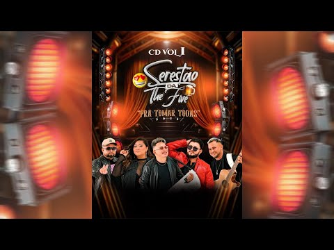 SERESTÃO DA THE FIVE - PRA TOMAR TODAS cdVOL-1