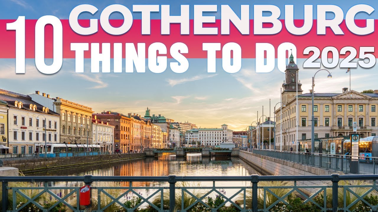 10 BEST Things To Do In Gothenburg | Gothenburg Travel Guide