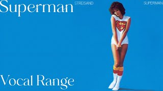 &quot;Streisand Superman&quot; Vocal Range F3-G5 | Barbra Streisand