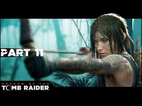 Where The Game Shines - Part 11 - 🏺💀 Shadow of the Tomb Raider - Lets Play Walkthrough Gameplay PC