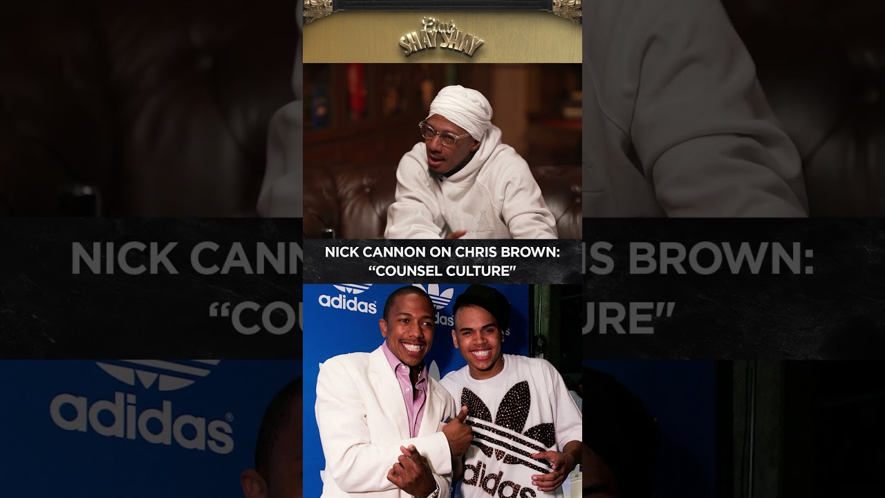 Nick Cannon On Chris Brown: "Counsel Culture" I CLUB SHAY SHAY