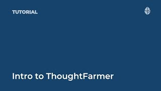 ThoughtFarmer video