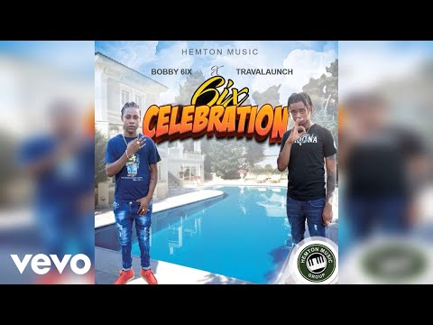 Bobby 6ix, Travalaunch - Celebration (Official Audio)