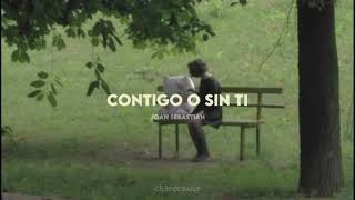 Joan Sebastian - Contigo o sin ti (letra)