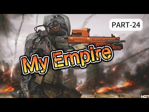 My Empire Part 24 manhwa|manhwarecap|AUDIOBOOK|FANTASY|ACTION|LIGHT NOVEL