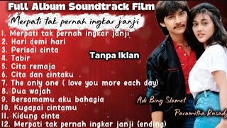 Download lagu Original Soundtrack Film 'Merpati Tak Pernah Ingkar Janji' || Mp3 || Tanpa Iklan mp3