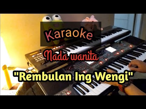 "Rembulan Ing Wengi" Nada wanita C, Karaoke Organ Tunggal, Lirik, Karaoke, Keroncong, Dangdut, Koplo