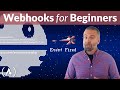 Webhooks For Beginners Full Course