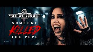 Someone Killed the Pope - Secret Rule