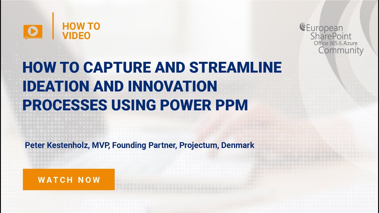 How To Capture and Streamline Ideation and Innovation Processes Using Power PPM