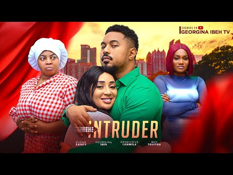 THE INTRUDER (THE MOVIE) GEORGINA IBEH BEN TOUITOU - 2025 LATEST NIGERIAN NOLLYWOOD MOVIES