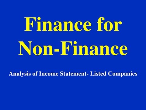 非金融業的財務--利潤表分析--上市公司 (Finance for non Finance- Analysis of Income Statement- Listed Companies)