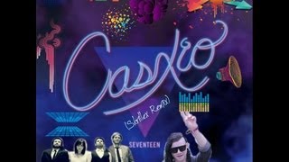 Casxio — Seventeen (Skrillex Remix) ツ♬♪♫[Letra Inglés\Español]