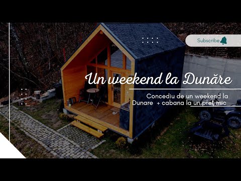Concediu de un weekend la o cabana pe malul Dunării
