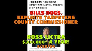 Mon Co Commissioner Ross Licitra Kills Dog, Threatens To Cut Employee's Throat  8/22/24