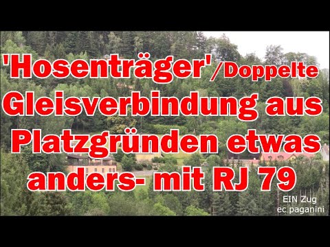 "Hosenträger"/ Doppelte Gleisverbindung aus Platzgründen mal etwas anders! Mit RJ 79 Prag - Graz