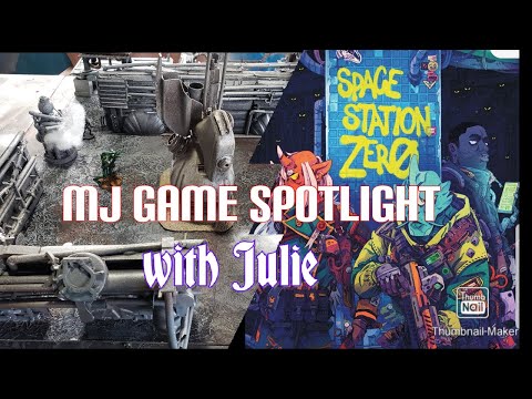 MJ Game Spotlight with Julie Space Station Zero Review