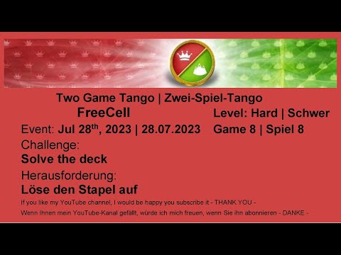 Two Game Tango FreeCell - Hard #8 | Jul 28th, 2023