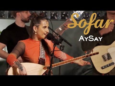 AySay - Sen Kimsin | Sofar Montreal