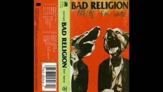 07 - BAD RELIGION - Watch It Die (RECIPE FOR HATE, 1993)