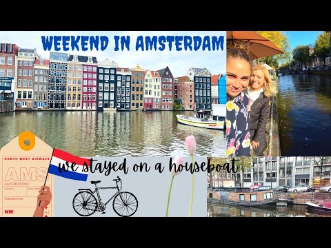 Girls Weekend in Amsterdam: We Stayed on a Houseboat: VLOG