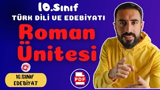 10SINIF TÜRK DİLİ VE EDEBİYATI ROMAN ÜNİTES�