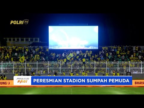 KAPOLRI RESMIKAN STADION SUMPAH PEMUDA DAN BHAYANGKARA LAMPUNG FC