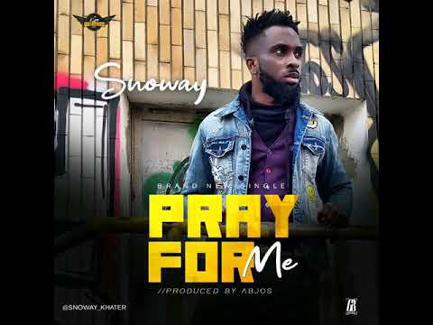 Snoway - pray for me
