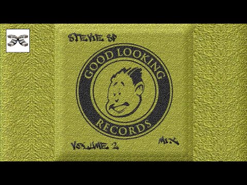Good Looking Records Mix Vol 2 - Stevie SP